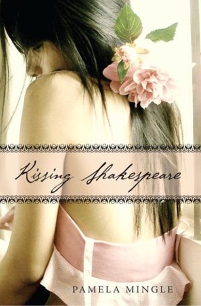 Kissing Shakespeare, Pamela Mingle - Ebook - 9780375988813