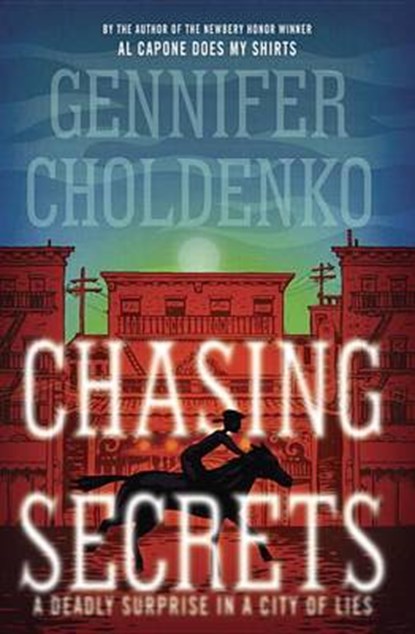 Chasing Secrets, CHOLDENKO,  Gennifer - Gebonden - 9780375990632