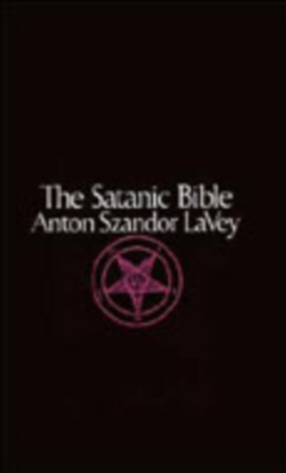 Satanic Bible, Anton La Vey - Paperback - 9780380015399