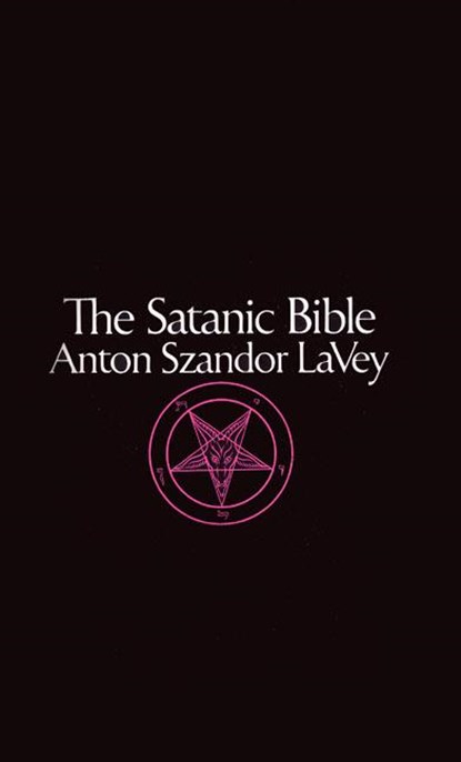 Satanic Bible, Anton La Vey - Paperback - 9780380015399