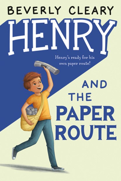 Henry and the Paper Route, Beverly Cleary - Paperback - 9780380709212