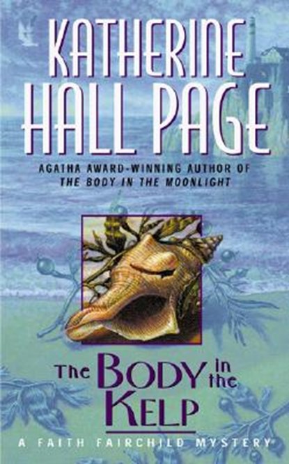 The Body in the Kelp, Katherine Hall Page - Paperback - 9780380713295