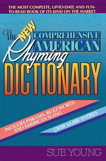 The New Comprehensive American Rhyming Dictionary, Sue Young - Paperback - 9780380713929