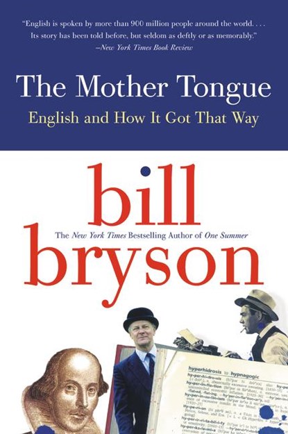 Mother Tongue, Bill Bryson - Paperback - 9780380715435