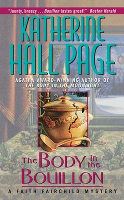 The Body in the Bouillon, Katherine Hall Page - Paperback - 9780380718962