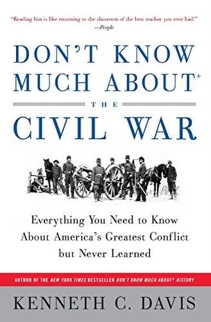 Don't Know Much about the Civil War, Kenneth Davis - Paperback - 9780380719082