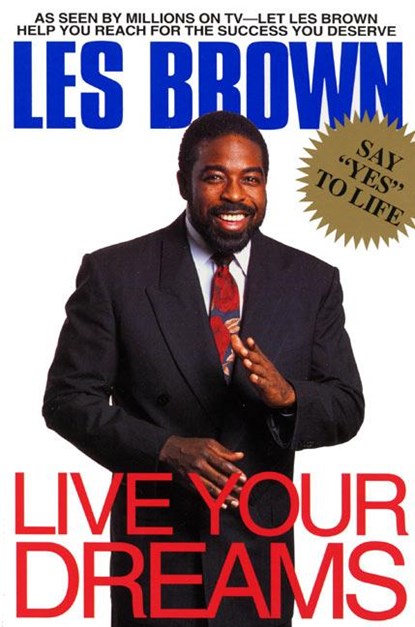 Live Your Dreams, Les Brown - Paperback - 9780380723744