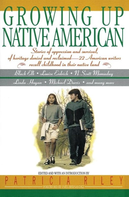 Growing Up Native Americ, Bill Adler ; Ines Hernandez ; Patricia Riley - Paperback - 9780380724178