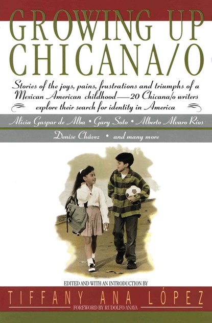 Growing Up Chicana O, Bill Adler ; A Lopez ; Tiffany A. Lopez - Paperback - 9780380724192
