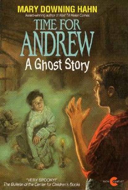 Time for Andrew: A Ghost Story, Mary Downing Hahn - Paperback - 9780380724697
