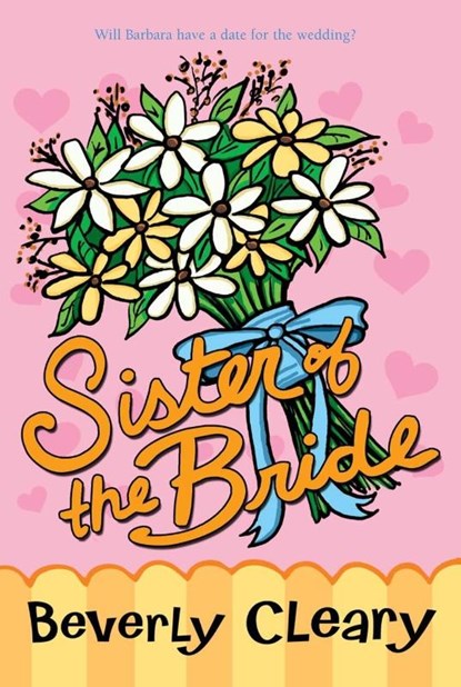 Sister of the Bride, Beverly Cleary - Paperback - 9780380728077