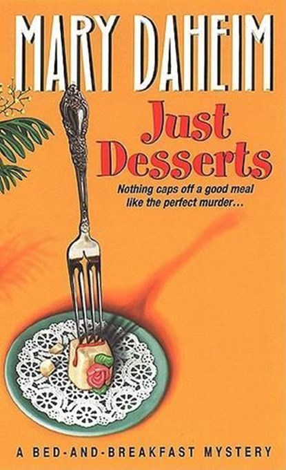Just Desserts, Mary Daheim - Paperback - 9780380762958