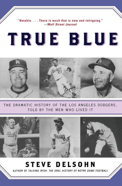 True Blue, Steve Delsohn - Paperback - 9780380806157