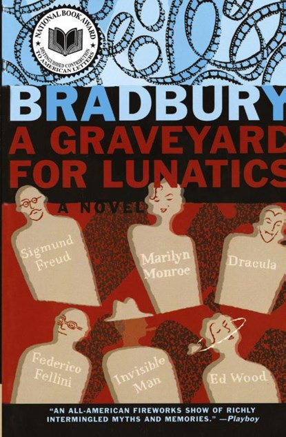 A Graveyard for Lunatics, Ray D Bradbury - Paperback - 9780380812004