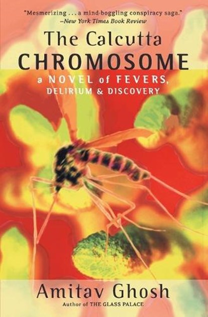 The Calcutta Chromosome, Amitav Ghosh - Paperback - 9780380813940