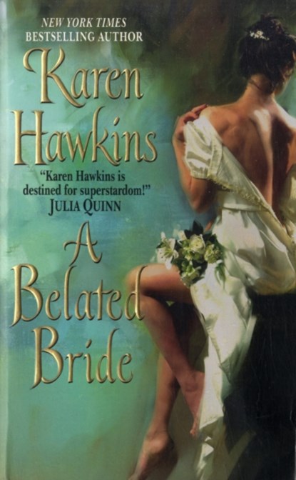 A Belated Bride, Karen Hawkins - Paperback - 9780380815258