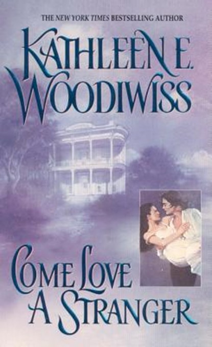 Come Love a Stranger, Kathleen E Woodiwiss - Paperback - 9780380899364