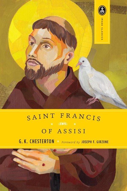 Saint Francis of Assisi, G. K. Chesterton - Paperback - 9780385029001