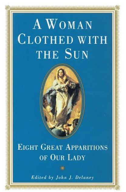 A Woman Clothed with the Sun, John J. Delaney - Paperback - 9780385080194