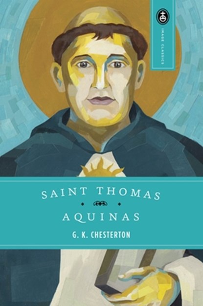 ST THOMAS AQUINAS, G. K. Chesterton - Paperback - 9780385090025