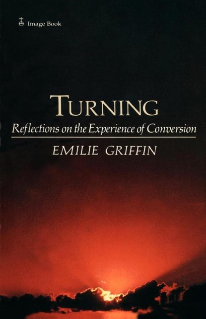 Turning, Emilie Griffin - Paperback - 9780385178921