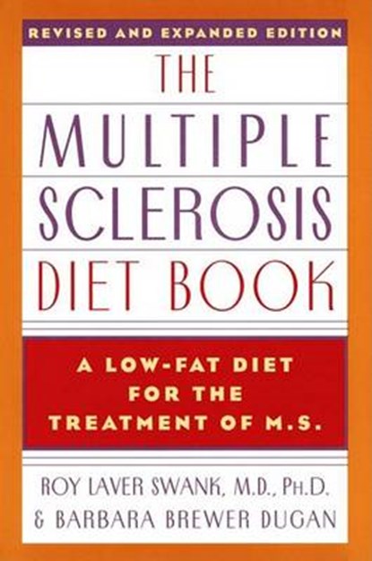 The Multiple Sclerosis Diet Book, SWANK,  Roy L. ; Dugan, Barbara Brewer - Gebonden - 9780385232791