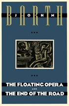 Floating Opera / the End of the Road | John Barth | 