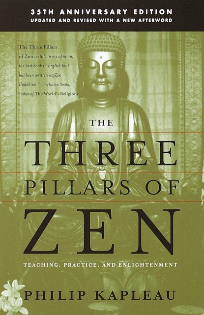 The Three Pillars of Zen, Roshi P. Kapleau - Paperback - 9780385260930