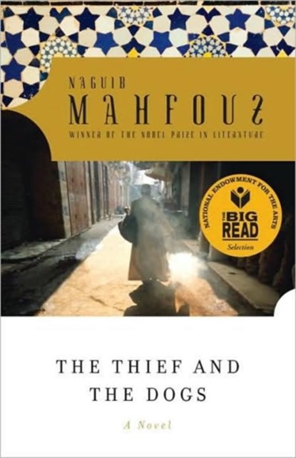 The Thief and the Dogs, Naguib Mahfouz - Paperback - 9780385264624