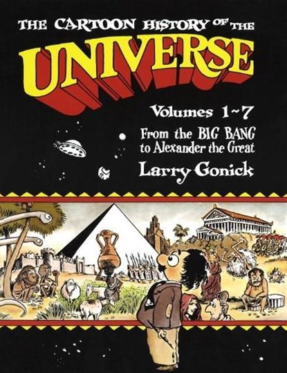 The Cartoon History of the Universe, Larry Gonick - Paperback - 9780385265201
