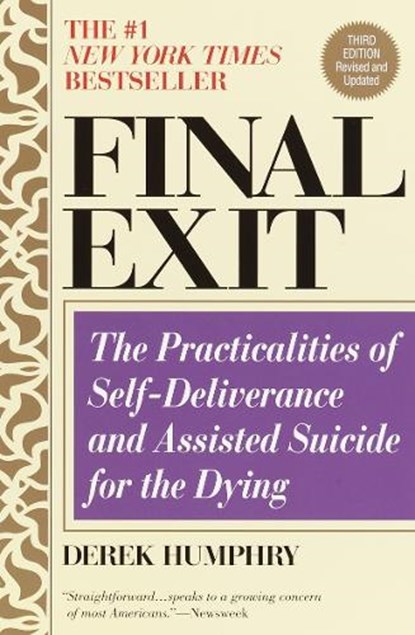 Final Exit (Third Edition), Derek Humphry - Paperback - 9780385336536