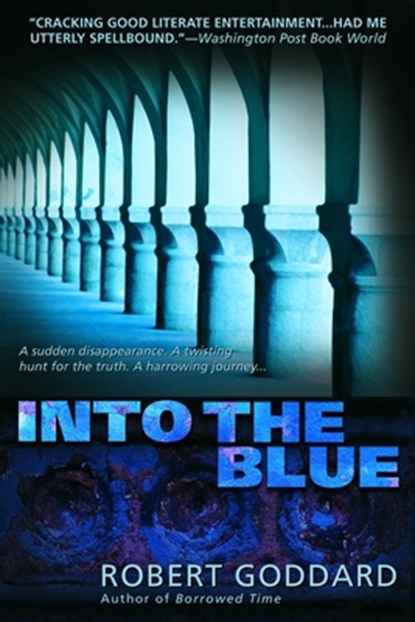 Into the Blue, Robert Goddard - Paperback - 9780385339193