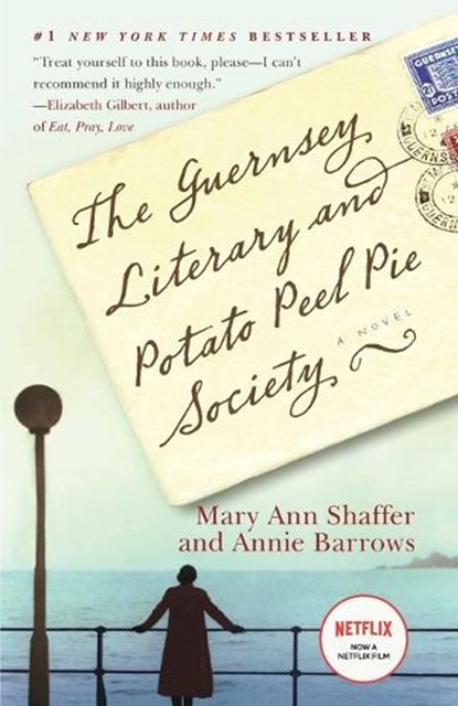 The Guernsey Literary and Potato Peel Pie Society, Mary Ann Shaffer ; Annie Barrows - Paperback - 9780385341004