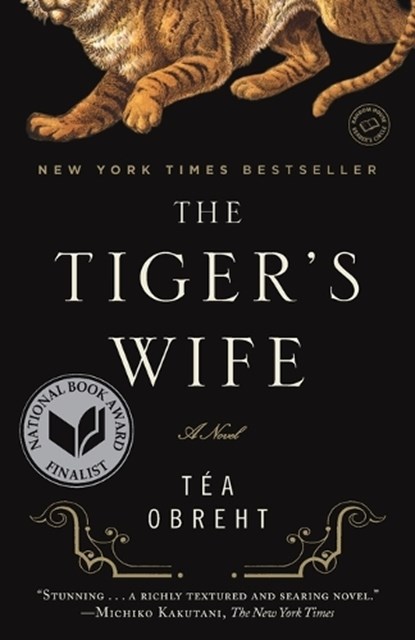 Obreht, T: Tiger's Wife, Téa Obreht - Paperback - 9780385343848