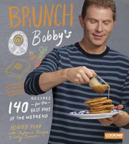 Brunch at Bobby's, Bobby Flay ; Stephanie Banyas ; Sally Jackson - Ebook - 9780385345903