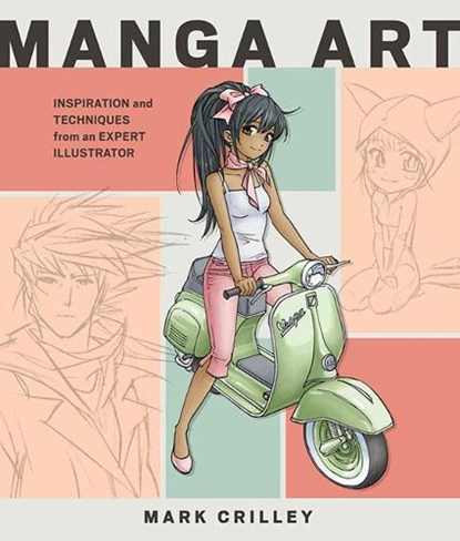 Manga Art, M Crilley - Paperback - 9780385346313