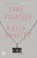 Save Yourself, Kelly Braffet - Paperback - 9780385347365