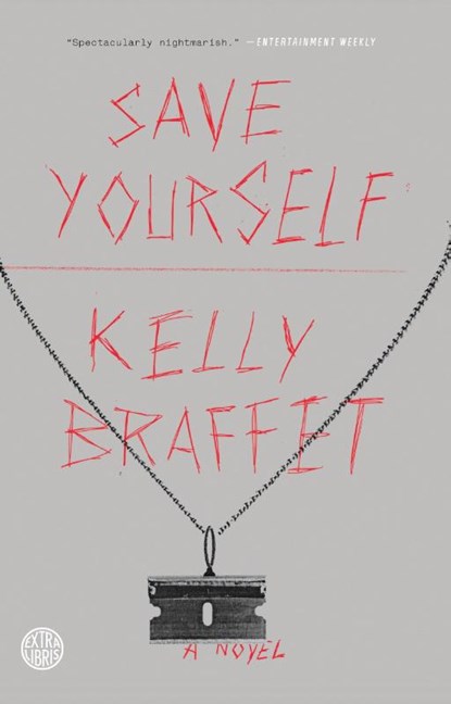 Save Yourself, Kelly Braffet - Paperback - 9780385347365