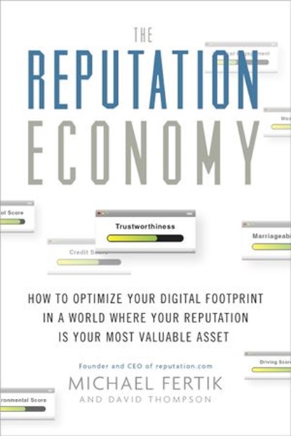 The Reputation Economy, Michael Fertik ; David C. Thompson - Ebook - 9780385347600
