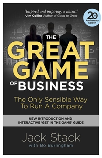 GRT GAME OF BUSIN-20TH ANNIV/E, STACK,  Jack ; Burlingham, Bo - Paperback - 9780385348331