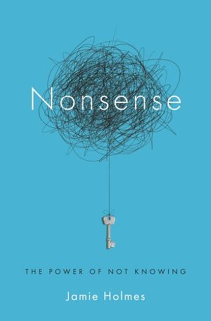 Nonsense, Jamie Holmes - Ebook - 9780385348386