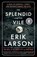 Splendid and the Vile, Erik Larson - Paperback - 9780385348737