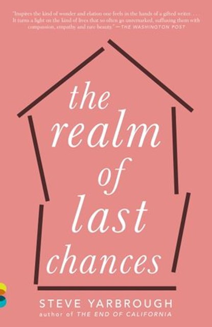 The Realm of Last Chances, Steve Yarbrough - Ebook - 9780385349512
