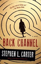 Back Channel - Stephen L. Carter - 9780385349611