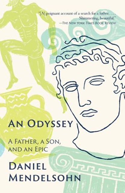 An Odyssey, Daniel Mendelsohn - Ebook - 9780385350600