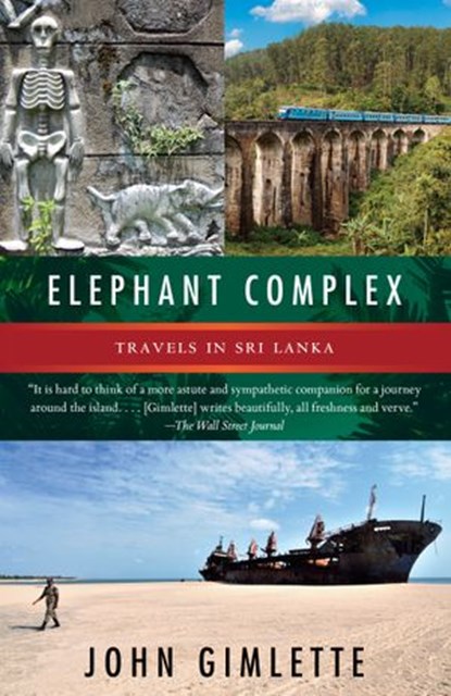 Elephant Complex, John Gimlette - Ebook - 9780385351287