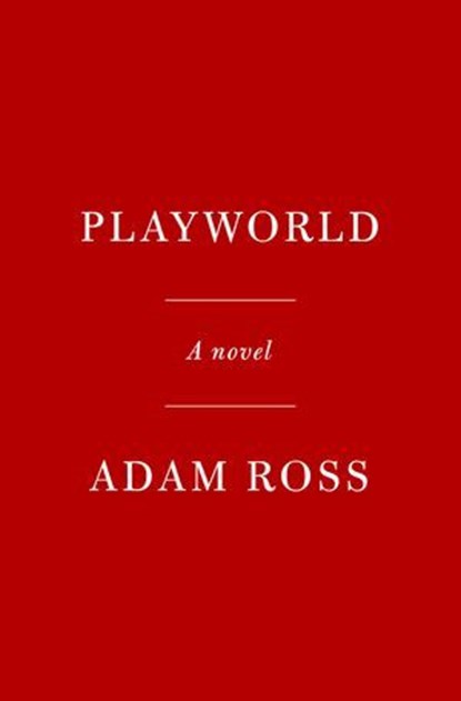 Playworld, Adam Ross - Ebook - 9780385351300
