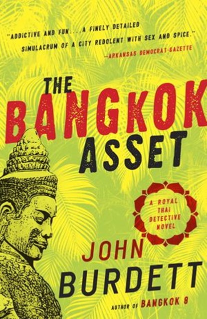 The Bangkok Asset, John Burdett - Ebook - 9780385353205