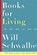 Books for Living, SCHWALBE,  Will - Gebonden - 9780385353540