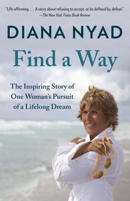 Find a Way, Diana Nyad - Ebook - 9780385353625